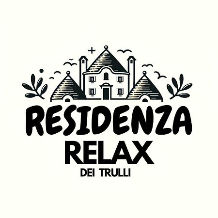 B&B Residenza Relax Dei Trulli Alberobello Ngoại thất bức ảnh